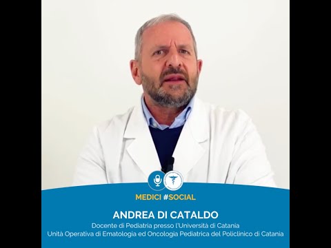 #MediciSocial Andrea Di Cataldo - UO di Ematologia ed Oncologia Pediatrica Policlinico di Catania