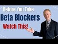 Beta Blockers / Side Effects, How They Work, Who Shouldn&#39;t Take Them, High Blood Pressure, Diabetes