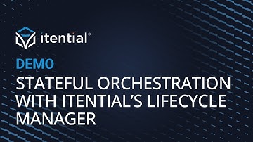 How to Deploy, Track, & Manage Network Services with Itential’s Stateful Orchestration Capabilities