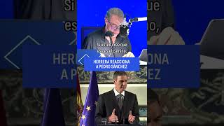Herrera reacts to Pedro Sánchez and sends a message