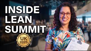 My Mind-Blowing Week at UK Lean Summit 2025!