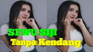Sewu siji Didi Kempot, tanpa kendang