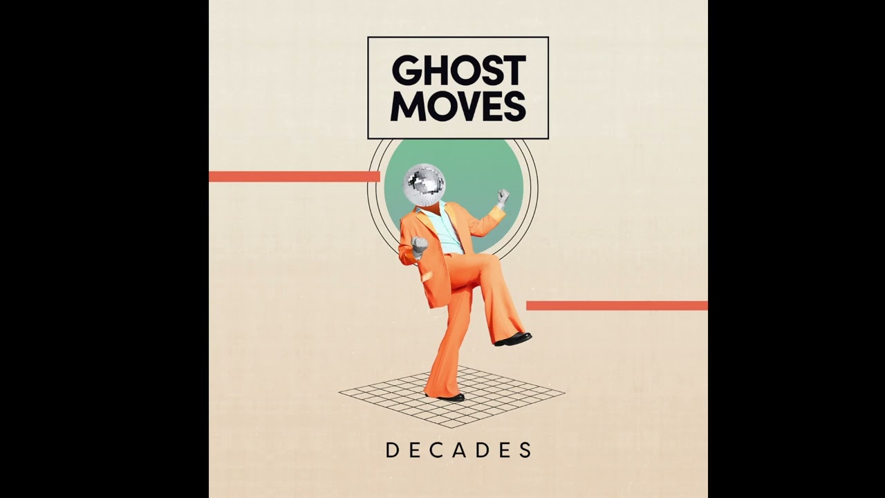 Ghost Moves - Decades