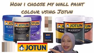 How I choose my wall paint using Jotun apps  Aktiviti dekorasi rumah part 1