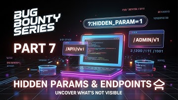 🔎 Bug Bounty Part 7🎯 – Hidden Parameters & Endpoint Discovery | gau, Arjun, ParamSpider, Hakrawler