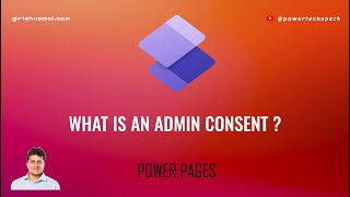 What is an Admin Consent for Power Pages Site ?