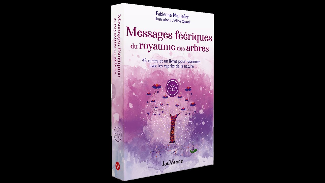 Messages féériques du royaume des arbres - Fabienne Maillefer /Aline Quod