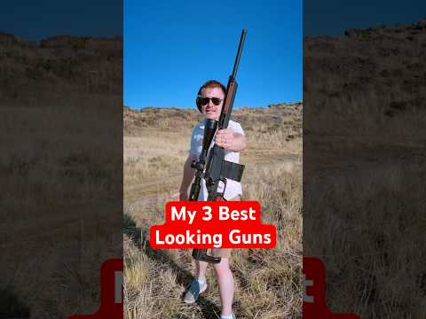 My 3 *BEST LOOKING* Firearms #gun #pewpew #guns