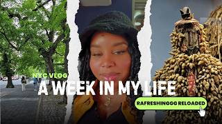 A Week in My Life + A Birthday Day Trip to NYC 🎉