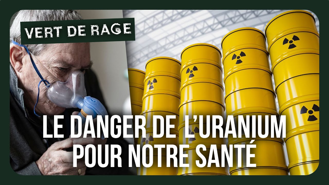 L'uranium de la colère (documentaire intégral) - Vert de rage