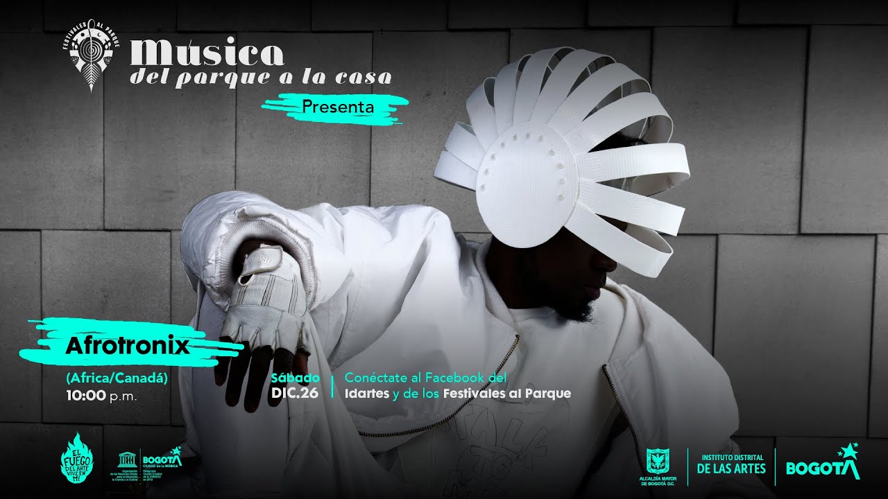 🔴 Afrotronix (Africa / Canada) en Música del Parque a la Casa