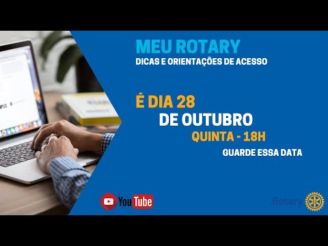 Meu Rotary - Dicas e Orientações de Acesso