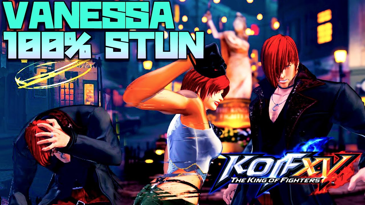 VANESSA 100% STUN COMBO | The King of Fighters XV