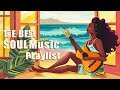 Best soul music | These songs bring summer vibe for your mood - Relaxing soul music