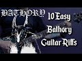 10 Easy Bathory Guitar Riffs