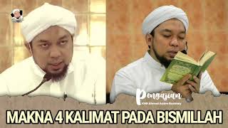 Hakikat Makna Bismillahirrahmanirrahim - KHR Ahmad Azaim Ibrahimy