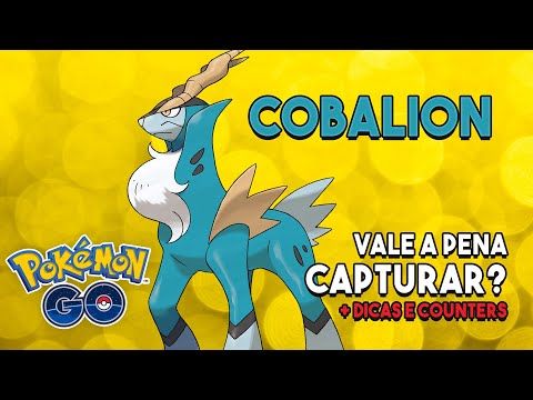 ANALISANDO O COBALION + DICAS, COUNTERS E NOVA CAIXA | Pokémon GO