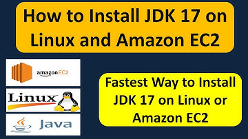 How to Install JDK 17 on Linux and Amazon EC2 | JDK 17 Installation on Linux OS or Amazon EC2