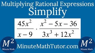 Simplify 45x^2/(x-9)*(x^2-5x-36)/(3x^3+12x^2)