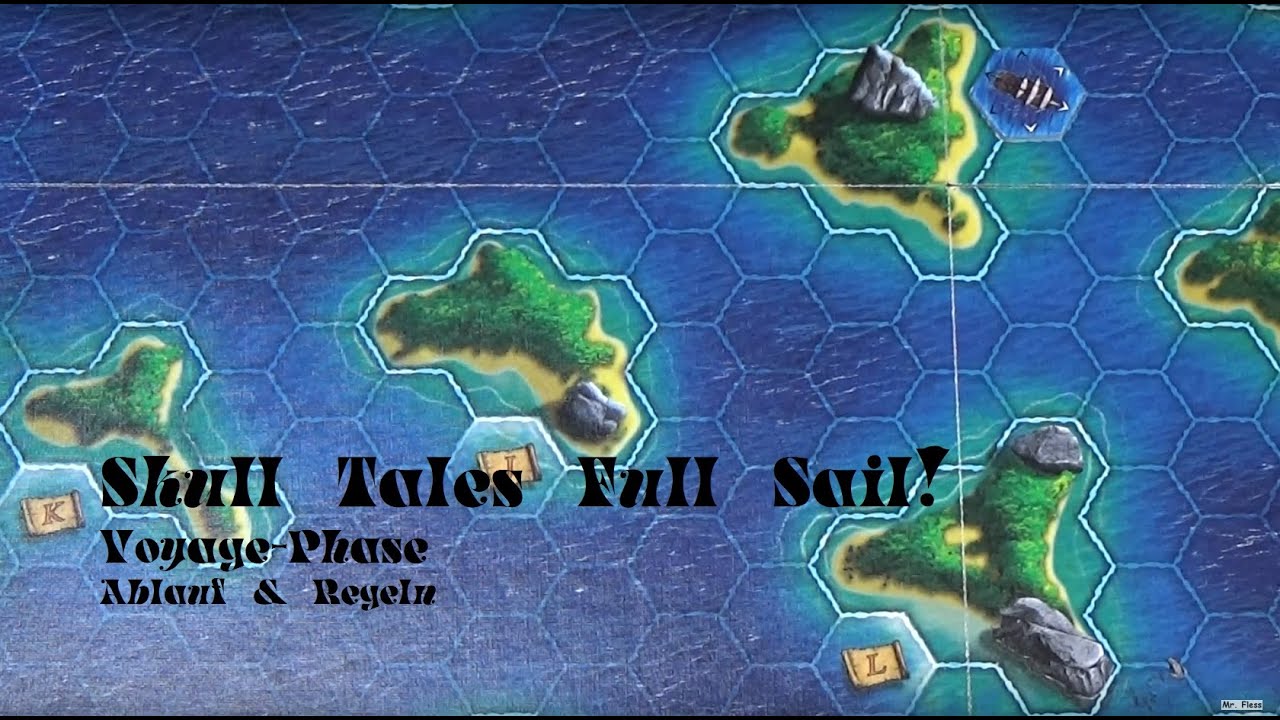 Skull Tales: Full Sail! - Ablauf und Regeln - Voyage-Phase - deutsch