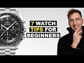 7 Watch Collecting Tips - Watch BEFORE You Buy!