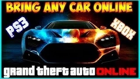 GTA 5: Bring Any Car Online "SP to MP" Glitch BEST METHOD Patch 1.13 (PS3/XBOX) GTA V Free Cars 1.13