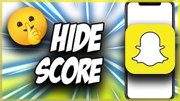 How To Hide Snapchat Score ✅ Quick & Easy 2022