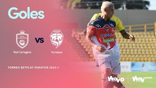 Real Cartagena vs. Fortaleza (goles) | Torneo BetPlay Dimayor 2023-I | Cuadrangulares - Fecha 6