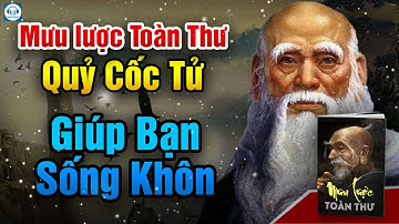 PHẢN ỨNG - Mưu lược toàn thư của quỷ cốc tử - Audio cổ học.