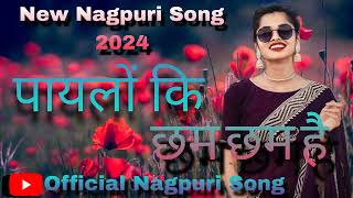 Hindi Theth Nagpuri Payalo Ki Chham Chham Hai nitesh Kachhap New Song 2024  Nagpuri Song