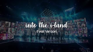 [Empty Area/Concert Audio/Bass Boosted] INTO THE I-LAND (Final Ver.) [Use Headphone] 🎧
