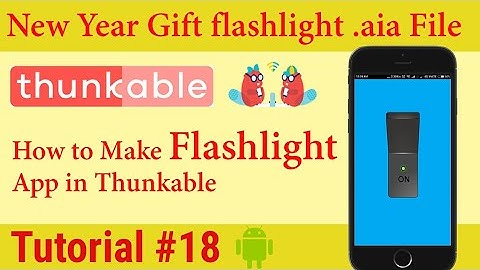How to Make Professional Flashlight App in Hindi - Thunkable Tutorial #18