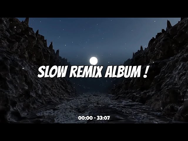 Slow Remix TikTok Full Album❕Enak Buat Santai 🎧 class=