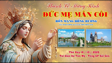 MỪNG LỄ ĐỨC MẸ MÂN CÔI BỔN MẠNG ĐỒNG HƯƠNG Gx. NINH CƯỜNG & Gx. LÁC MÔN(18/10/2025)