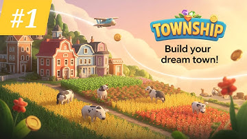 Township: Gameplay Walkthrough Part #1 - Welcome to Township! (iOS - Android)