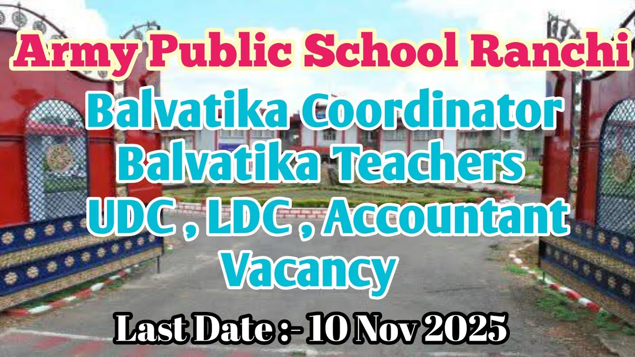 Army Public School Ranchi Teaching & Non-Teaching Staff Vacancy || APS ...