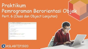 Pemrograman Berorientasi Objek - Pertemuan 6 (Class Lanjutan)