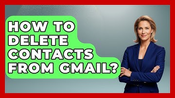 How To Delete Contacts From Gmail? - TheEmailToolbox.com