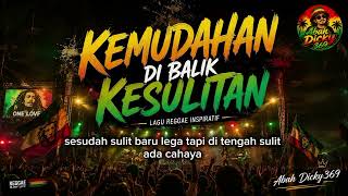 Kemudahan Dibalik Kesulitan