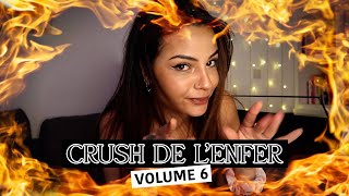 VOS CRUSH DE L&#39;ENFER