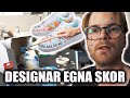 VI GÖR VÅRA EGNA SNEAKERS.