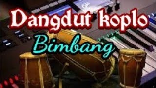 bimbang dangdut Koplo