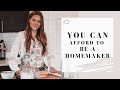 How YOU CAN Afford to be a Homemaker & SAHM | 5 Ways to Cut Costs and Save Money