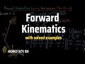 Forward Kinematics (with solved examples) | Homogeneous Transformations | Robotics 101