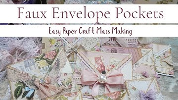 Faux Envelope Pockets - Easy Paper Craft Mass Making
