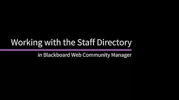 Working with the Staff Directory  in Blackboard Web Community Manager