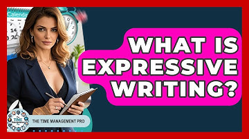 What Is Expressive Writing? - The Time Management Pro