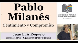 Pablo Milanés, sentimiento y compromiso. Seminario Cantautores Poetas - Curso 22-23