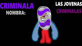 Las Jovenas Criminalas Y Me Llamo Criminala-Ac