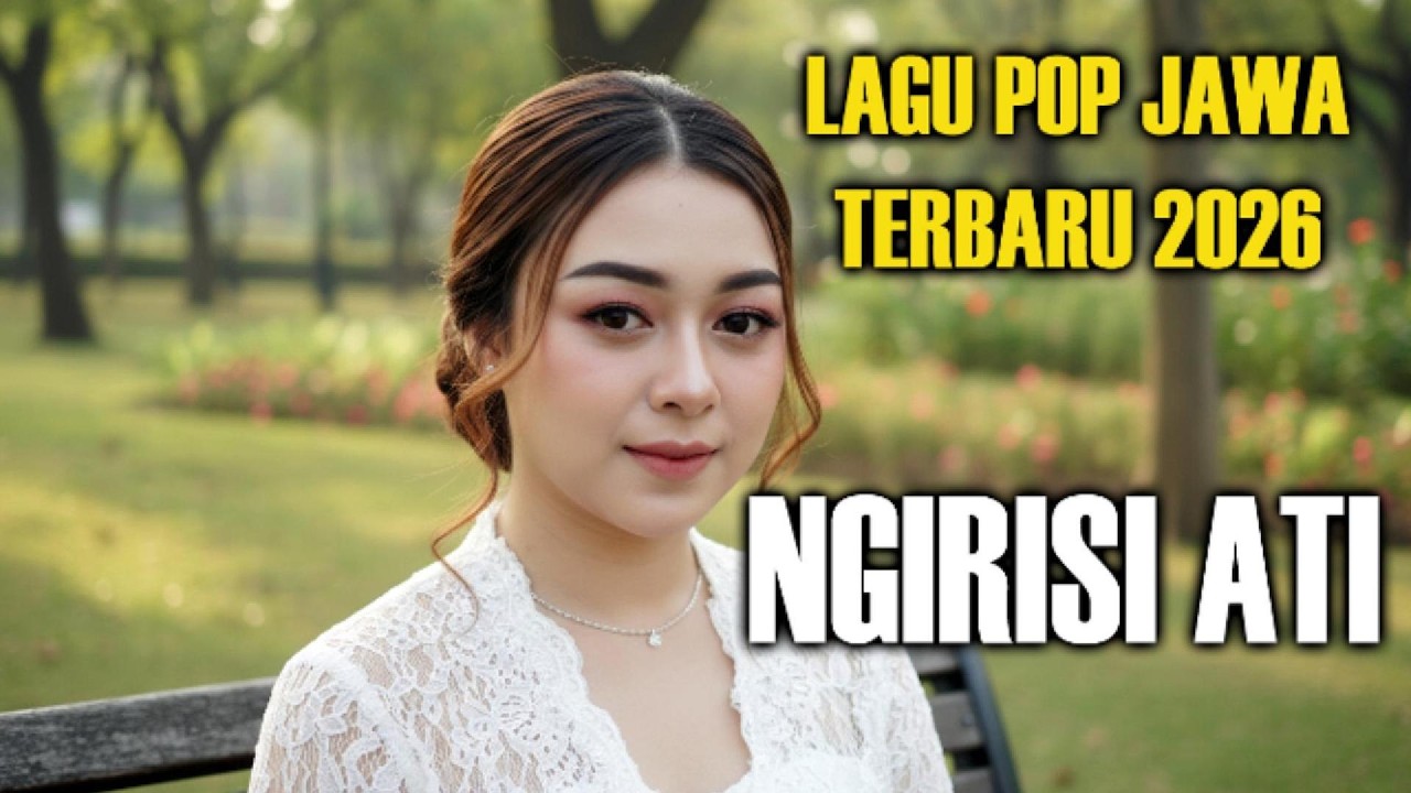 Lagu Pop Jawa Viral Terbaru 2026 | NGIRISI ATI | O2W Studio #music #lagujawa #laguterbaru